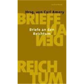 Briefe an den Reichtum - 1